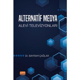 Alternatif Medya Alevi Televizyonları - Bayram Çağlar