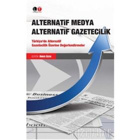 ALTERNATIF MEDYA ALTERNATIF GAZETECILIK - ÖMER ÖZER