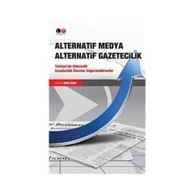 ALTERNATIF MEDYA ALTERNATIF GAZETECILIK - ÖMER ÖZER