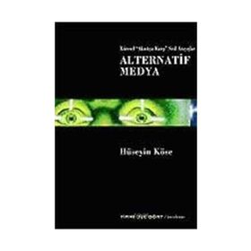 Alternatif Medya - Hüseyin Köse