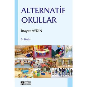 Alternatif Okullar - İnayet Pehlivan Aydın