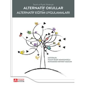 Alternatif Okullar ve Alternatif Eğitim Uygulamaları - Pegem Akademi Yayıncılık
