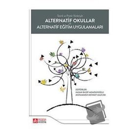 Alternatif Okullar ve Alternatif Eğitim Uygulamaları - Pegem Akademi Yayıncılık
