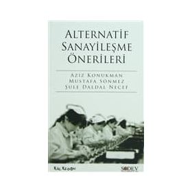 ALTERNATIF SANAYİLEŞME ÖNERİLERİ - KOLLEKTIF