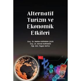 Alternatif Turizm ve Ekonomik Etkileri - Melike Kurtaran Çelik