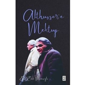 Althussere Mektup - Enis Emre Memişoğlu