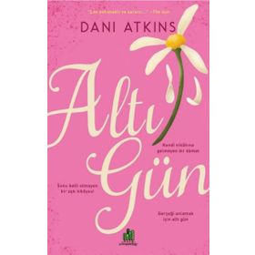 Altı Gün - Dani Atkins