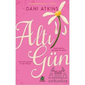 Altı Gün - Dani Atkins