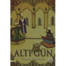 Altı Gün- Osman Erdoğan