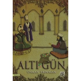 Altı Gün- Osman Erdoğan