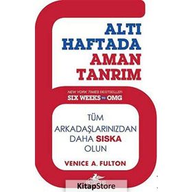 Altı Haftada Aman Tanrım - Venice A. Fulton