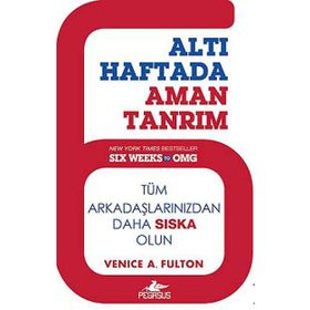 Altı Haftada Aman Tanrım - Venice A. Fulton