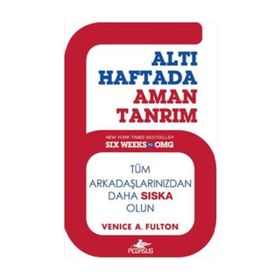 Altı Haftada Aman Tanrım - Venice A. Fulton