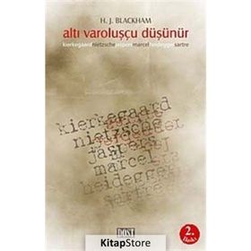 ALTI VAROLUŞÇU DÜŞÜNÜR - HAROLD JOHN BLACKHAM