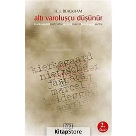 ALTI VAROLUŞÇU DÜŞÜNÜR - HAROLD JOHN BLACKHAM
