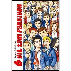 Altı Yıl Tam Pansiyon - Tolga Gümüşay
