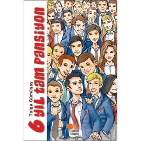 Altı Yıl Tam Pansiyon - Tolga Gümüşay