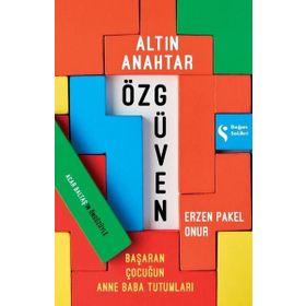 Altın Anahtar: Özgüven - Erzen Pakel Onur