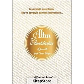 Altın Anahtarlar - İpek Cihan Bilgin