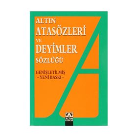 Altın Atasözleri ve Deyimler Sözlüğü