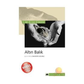 ALTIN BALIK - JEAN-MARIE GUSTAVE LE CLEZIO