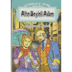 ALTIN BEYINLI ADAM - ALPHONSE DAUDET