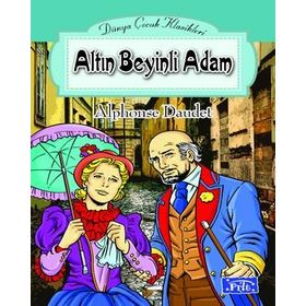 ALTIN BEYINLI ADAM - ALPHONSE DAUDET
