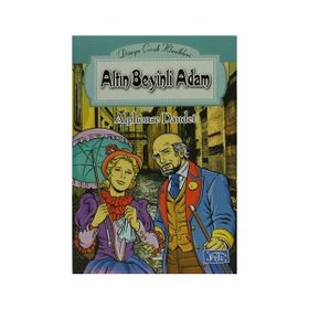 ALTIN BEYINLI ADAM - ALPHONSE DAUDET