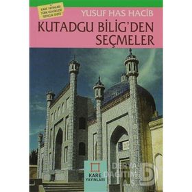 Altın Bilgi - Kutadgu Biligden Seçmeler