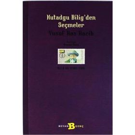 Altın Bilgi - Kutadgu Biligden Seçmeler