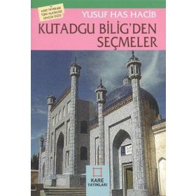 Altın Bilgi - Kutadgu Biligden Seçmeler