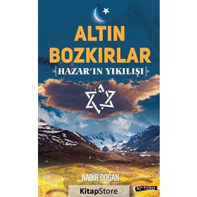 Altın Bozkırlar - Hazarın Yıkılışı - Nadir Doğan