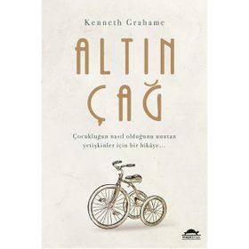 Altın Çağ - Kenneth Grahame