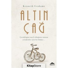 Altın Çağ - Kenneth Grahame