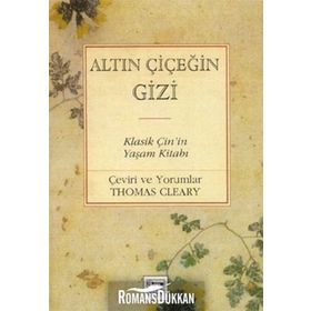 ALTIN ÇİÇEĞİN GIZI - THOMAS CLEARY