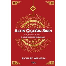 Altın Çiçeğin Sırrı - Richard Wilhelm