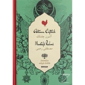 Altın Çiftlik (Osmanlıca-Türkçe) - Mustafa Rahmi