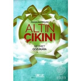 Altın Çıkını - Mehmet Gözükara