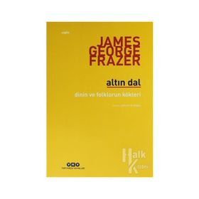 Altın Dal - Sir James George Frazer