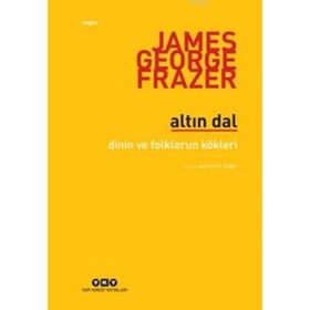 Altın Dal - Sir James George Frazer