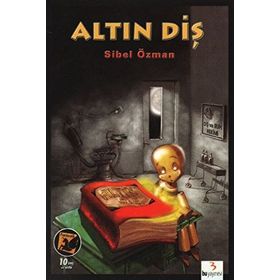 ALTIN DİŞ - SIBEL ÖZMAN