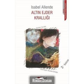 ALTIN EJDER KRALLIĞI - ISABEL ALLENDE