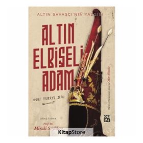 Altın Elbiseli Adam - Altın Savaşçı'nın Yazgısı - Mirali Seyidov