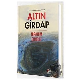 Altın Girdap - İbrahim Gündüz
