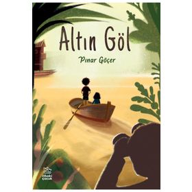 Altın Göl - Pınar Göçer