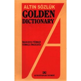 ALTIN GOLDEN DICTIONARY İNGİLİZCE TÜRKÇE - TÜRKÇE İNGİLİZCE - KOLEKTIF