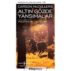 Altın Gözde Yansımalar - Carson McCullers