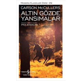 Altın Gözde Yansımalar - Carson McCullers
