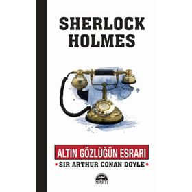 Altın Gözlüğün Esrarı - Sherlock Holmes