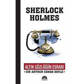 Altın Gözlüğün Esrarı - Sherlock Holmes